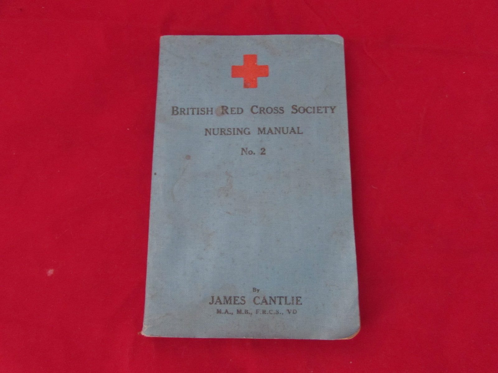 WW1 Red Cross Nursing Manual No 2