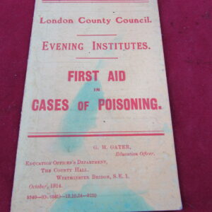 First Aid in cases of poisoning, course card. October 1914