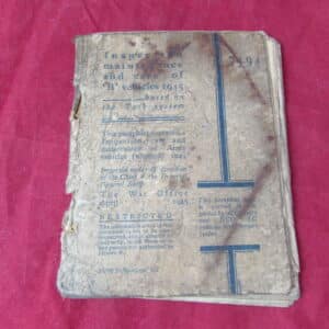 Original 1945 War Office Booklet – Inspection, Maintenance and Care of ‘B’ Vehicles – British Army